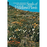 Collecting, Processing and Germinating Seeds of Wildland Plants