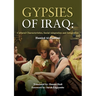 Gypsies of Iraq: Cultural Characteristics, Social Adaptation and Integration
