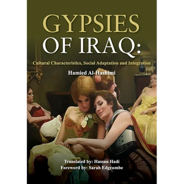 Gypsies of Iraq: Cultural Characteristics, Social Adaptation and Integration