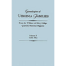 Genealogies of Virginia Families from the William and Mary College Quarterly Historical Magazine. in Five Volumes. Volume II: Cobb - Hay
