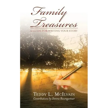 Family Treasures: A Guide for Writing Your Story