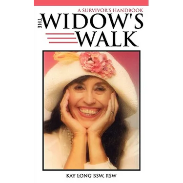 The Widow's Walk: A Survivor's Handbook