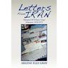 Letters from Iran: Memoirs of a Peace Corps Volunteer, 1970-1972