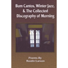 Bum Cantos, Winter Jazz, & the Collected Discography of Morning