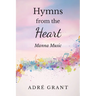 Hymns from the Heart: Manna Music