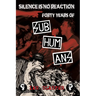 Silence Is No Reaction: Forty Years of Subhumans