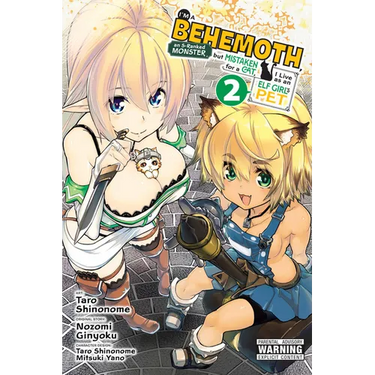 I'm a Behemoth, an S-Ranked Monster, But Mistaken for a Cat, I Live as an Elf Girl's Pet, Vol. 2 (Manga): Volume 2