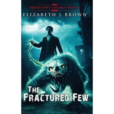 The Fractured Few