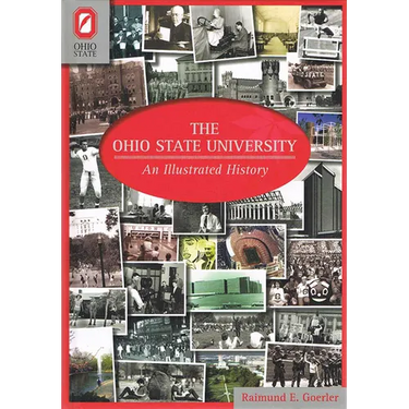 The Ohio State University: An Illustrated History