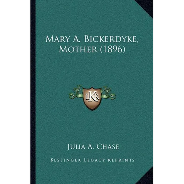 Mary A. Bickerdyke, Mother (1896)