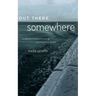 out there, somewhere