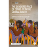 The Gendered Face of Covid-19 in the Global South: The Development, Gender and Health Nexus