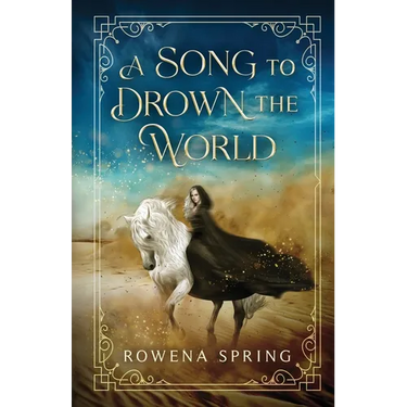 A Song to Drown the World
