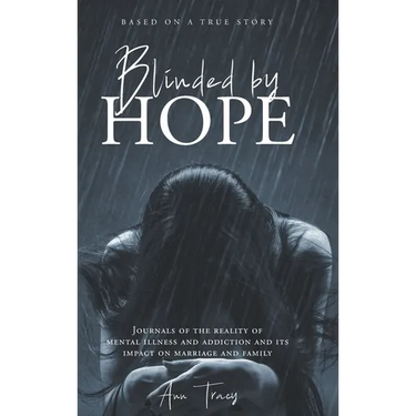Blinded By Hope