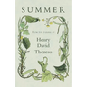 Summer - From the Journal of Henry David Thoreau