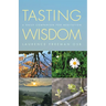 Tasting Wisdom: A Daily Companion for Meditation