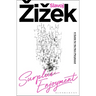 Surplus-Enjoyment: A Guide for the Non-Perplexed