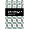The Last Day of a Condemned Man