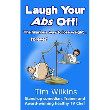 Laugh Your Abs Off!: The hilarious way to lose weight...forever!