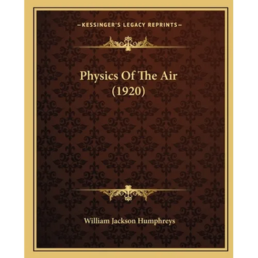 Physics Of The Air (1920)