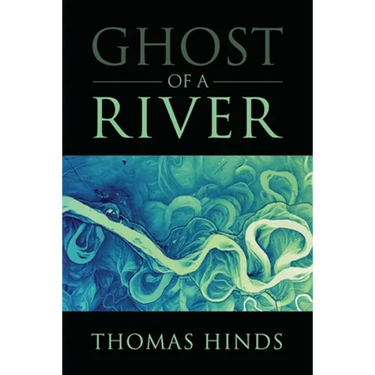 Ghost of a River