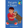 Raj gets a Puppy