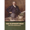 The Elephant Man and Other Reminiscences