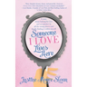 Someone I Love Lives Here: A story about looking for love and acceptance in all the wrong places, and finally finding it within myself.