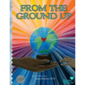 From the Ground Up