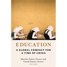 Education: A Global Compact for a Time of Crisis