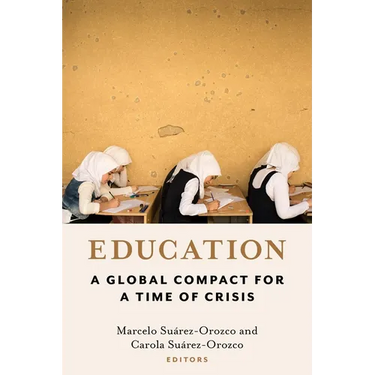 Education: A Global Compact for a Time of Crisis