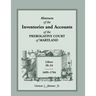 Abstracts of the Inventories and Accounts of the Prerogative Court of Maryland, 1699-1704 Libers 20-24