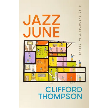 Jazz June: A Self-Portrait in Essays