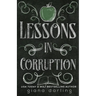 Lessons in Corruption Special Edition