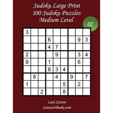 Sudoku Large Print - Medium Level - N°2: 100 Medium Sudoku Puzzles - Puzzle Big Size (8.3"x8.3") and Large Print (36 points)