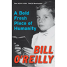 A Bold Fresh Piece of Humanity: A Memoir