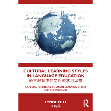 Cultural Learning Styles in Language Education: A Special Reference to Asian Learning Styles