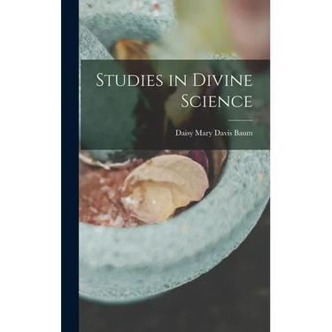 Studies in Divine Science
