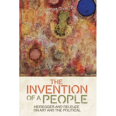 The Invention of a People: Heidegger and Deleuze on Art and the Political