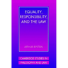 Equality, Responsibility, and the Law