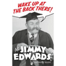 Wake Up At The Back There: It's Jimmy Edwards (hardback)