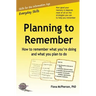 Planning to Remember: How to remember what you're doing and what you plan to do