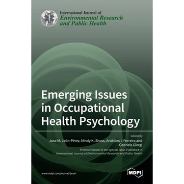 Emerging Issues in Occupational Health Psychology