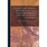 Geology and Mineral Resources of Santa Ysabel Quadrangle, San Diego County, California: No.177