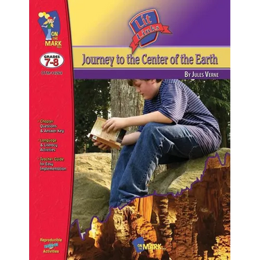 Journey to the Center of the Earth, by Jules Verne Novel Study Gr. 7-8: Grades 7-8
