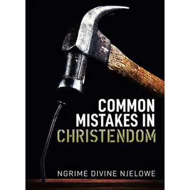 Common Mistakes In Christendom