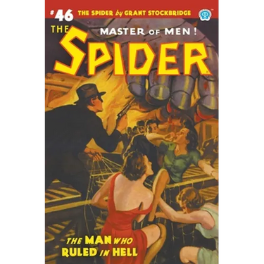 The Spider #46: The Man Who Ruled in Hell