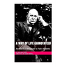 A Way of Life (Annotated): An address delivered to Yale students