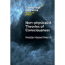 Non-physicalist Theories of Consciousness