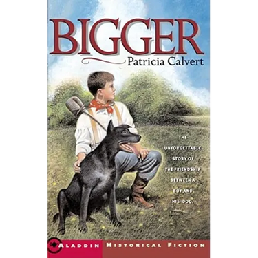 Bigger